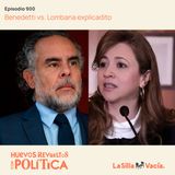 Benedetti vs. Lombana explicadito