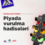Piyada vurulma hadisələri
