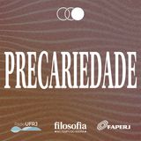 Precariedade: vulnerabilidade, relação através da precariedade comum, subcomuns