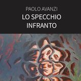 Intervista di Storytime a Paolo Avanzi sul romanzo Lo specchio infranto