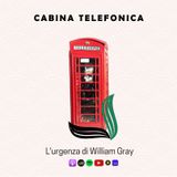 CABINA TELEFONICA | L'urgenza di William Gray