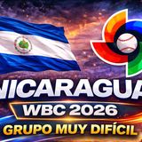 Nicaragua en el WBC 2026 🇳🇮 ¿Podrá Sobrevivir al Grupo Más Difícil? | Previa Clásico Mundial