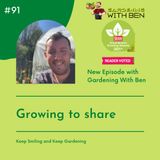 Episode 91:- Growing to share