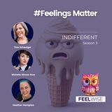 Indifference #FeelingsMatter