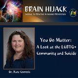 You Do Matter: A Look at the LGBTQ+ Community and Suicide