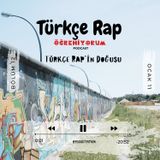 Türkçe Rap Öğreniyorum S1.B12 - Türkçe Rap'in Doğuşu