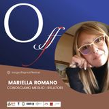 Presentiamo i relatori | Mariella Romano