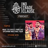 NTC Podcast #115: What to Expect From the Upcoming NBA Final Four