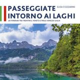 Elisa Cozzarini "Passeggiate intorno ai laghi"