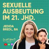 Menschenhandel und Prostitution betrifft auch uns in Europa! | Jedida Bredl, BA | #21