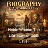 Noble Woman The Life-Story of Edith Cavell - Ernest Protheroe
