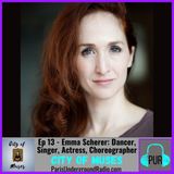 Emma Scherer: Dancer, Singer, Actress, and Choreographer