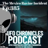 Ep.385 The Mexico Ravine Incident