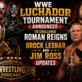 WWE Luchador Tournament Announced - Brock Lesnar and Jim Ross Updates