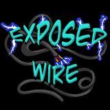 Episode 18  Exposed Wire With Guest Jeremy
