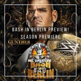 Bash in Berlin Preview (SEASON PREMIERE)