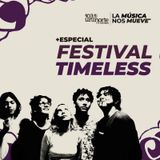 Festival Timeless 2024 :: Los Senderos Que Se Bifurcan