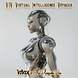 VIV: Virtual Intelligence Voyager - Robotic Cyberpunk Philosophical Science Fiction - With Ambient Background Music
