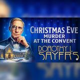 Dorothy Sayers: A Christmas Eve Murder at the Convent | Mystery Crime Audiobook