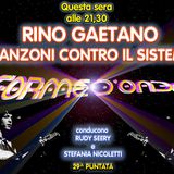 Forme d'Onda - Rino Gaetano: canzoni contro il Sistema - 29^ puntata (03/06/2021)