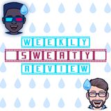 The Weekly Sweaty Review -  Top 5 Best MCU Movies, Part 2 (Season 1: Episode 3.5)
