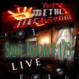 This Metal Webshow Sane Room # 173 LIVE