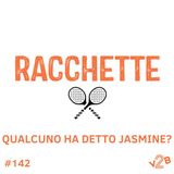 Episodio 142 (4x20): Qualcuno ha detto Jasmine?
