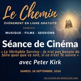 « Le Chemin » - Séance de film du samedi - « Le Véritable Service » - Commentaire de Peter Kirk