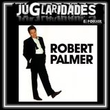 31 - Robert Palmer