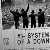#3 - System Of A Down