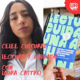 Lectura y cuidado con Laura Castro