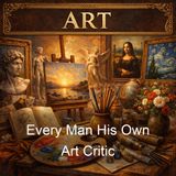 Every Man His Own Art Critic - Patrick Geddes