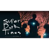 Talking Terror: Super Dark Times