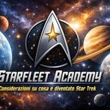 Starfleet Academy- considerazioni su cosa è diventato Star Trek.