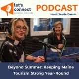 Beyond Summer: Keeping Maine Tourism Strong Year-Round