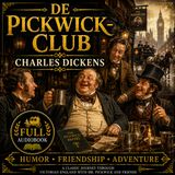 De Pickwick-Club by Charles Dickens | Full Audiobook 📖 Classic Humor, Adventure & Victorian Wit Part 4