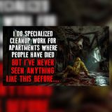 I Cleaned a Dead Tenant's Apartment at 3AM | Creepypasta Reddit Stories