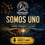 Somos Uno: cuando el alma abraza la carne y el silicio  | Javier Lopez Olmos