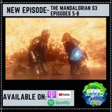 The Mandalorian S3 Episodes 5-8 Review