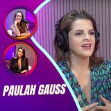 Mulheres Pod 14 | Paulah Gauss - A Jornada da Cantora que Inspira Milhares com Música e Mensagens de Alegria