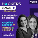 189. 5 tendencias en talento - Patricia Feliciano y Angélica Escobar (Accenture)
