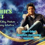 Ep 81 Past Lives & Albert Crimi, Quantum Journeying Hypnosis & Past Life Regressionist