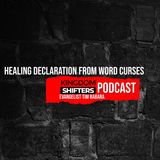 Healing Declarations From Word Curses