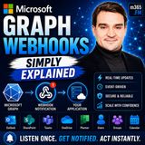 Microsoft Graph Webhooks - Simply Explained