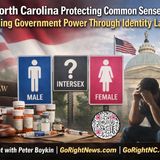 Is North Carolina defending common sense, or quietly expanding government power over identity?