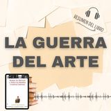 LA GUERRA DEL ARTE 📗 Resumen del Libro - Ideas Clave de STEVEN PRESSFIELD (Baja tu PDF📥)