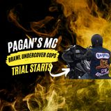 Undercover Cops Attacked Pagan's in 2018 Finally a Trial will Occur