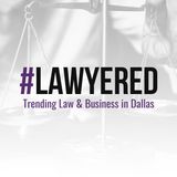 Appellate Law - the Next Legal Rodeo After Trial | #Lawyered - Ep. 31