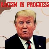 Racism In Progress