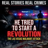 THE LAS VEGAS WALMART ATTACK